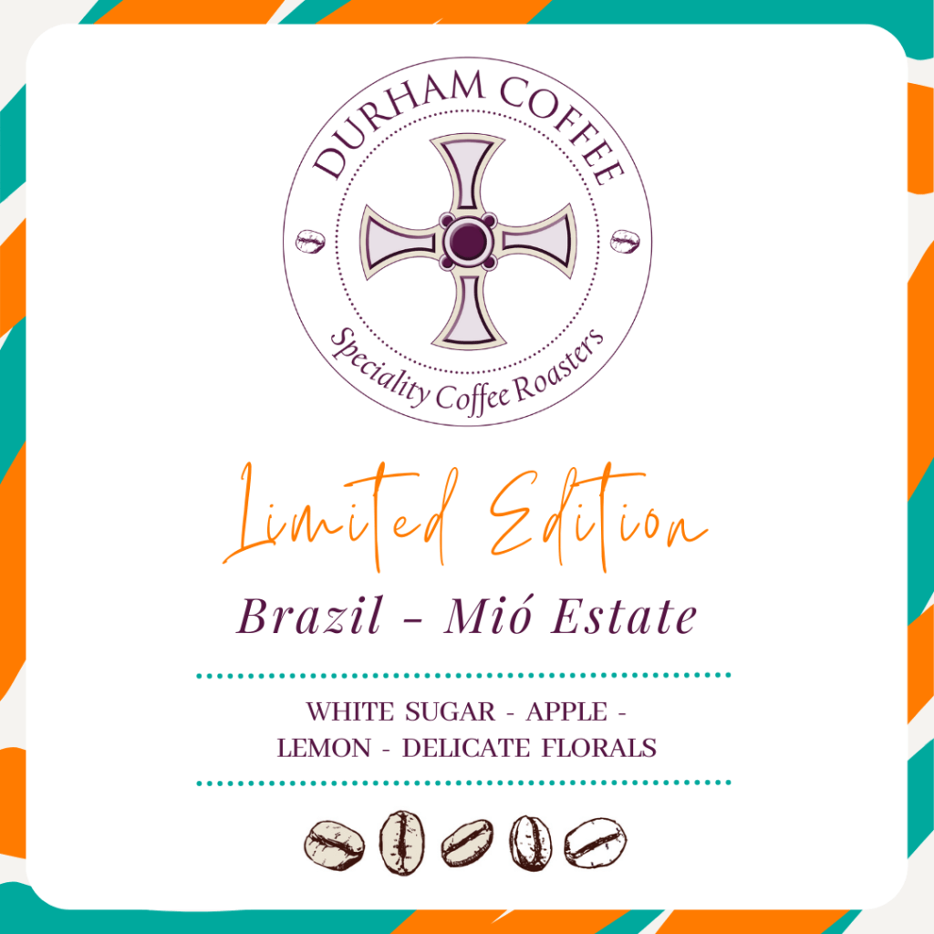 Limited Edition Brazil Coffee Label by Durham Coffee. A Brazilian Coffee from the Mio Estate.